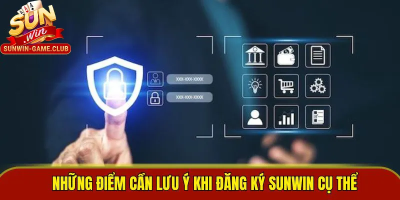 Những điểm lưu ý khi đăng ký Sunwin