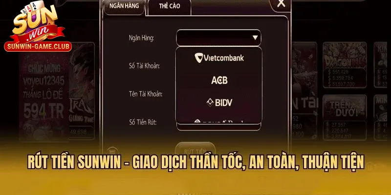 Giao dịch thần tốc với rút tiền Sunwin