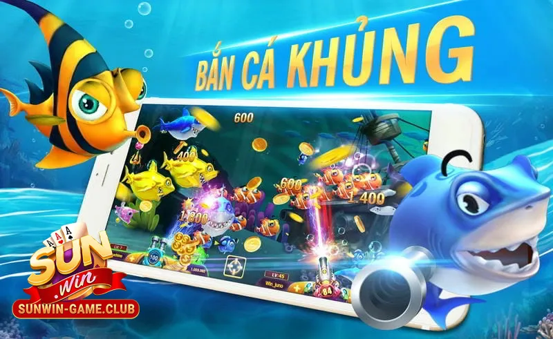 Bắn cá khủng tại bắn cá Sunwin
