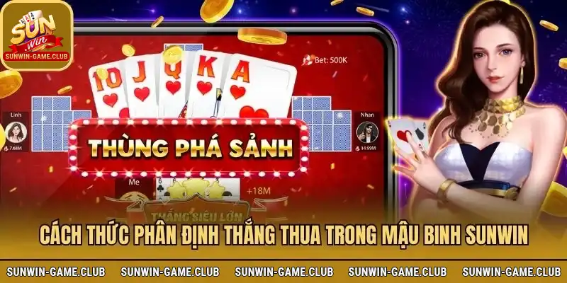 Cách phân định thắng thua trong Mậu Binh Sunwin