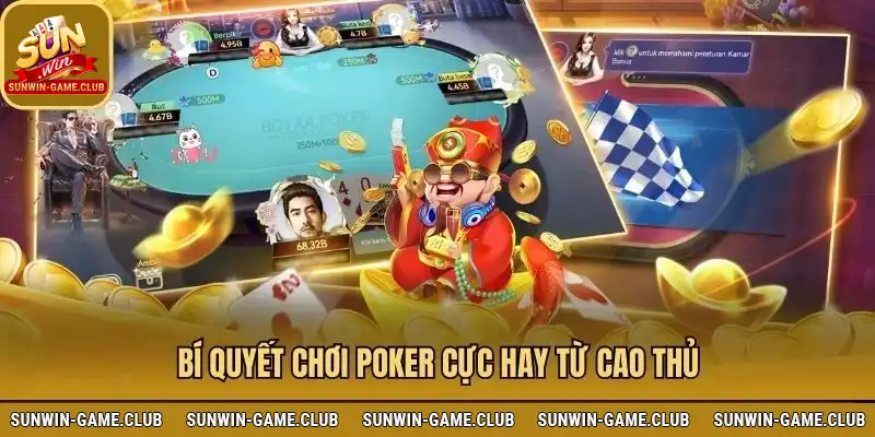 Bí quyết chơi game bài Poker Sunwin