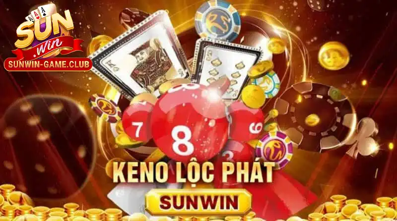 Keno Lộc Phát Sunwin